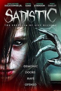 Sadistic: The Exorcism of Lily Deckert - Poster / Capa / Cartaz - Oficial 1