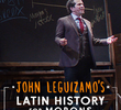 América Latina para Imbecis, com John Leguizamo