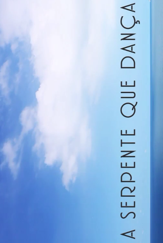 Poster 1 de Curta A Serpente que Dança (2013)