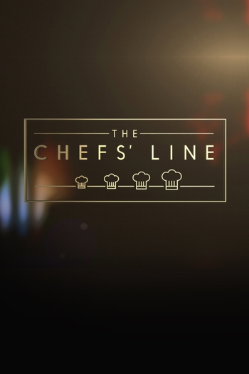 Poster de Franquia The Chefs' Line (2017)