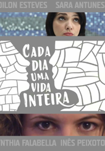 Cada dia uma vida inteira (Cada dia uma vida inteira)