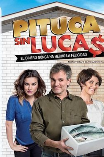 Poster de TV Pituca sin Luca$ (2014)