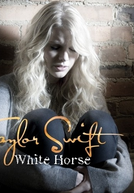 Taylor Swift: White Horse