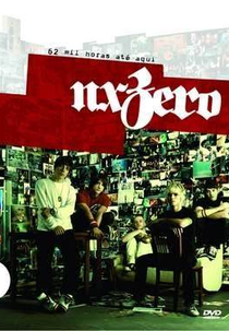 Nx Zero - 62 Mil Horas Até Aqui (Nx Zero - 62 Mil Horas Até Aqui)