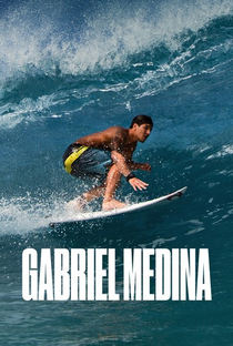 Gabriel Medina - Poster / Capa / Cartaz - Oficial 1