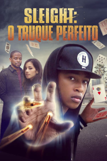  de Filme Sleight: O Truque Perfeito (2017)