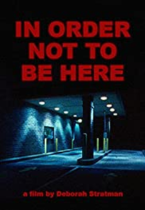 In Order Not to Be Here (In Order Not to Be Here)