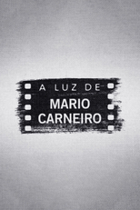 A Luz de Mario Carneiro (A Luz de Mario Carneiro)