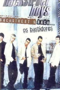 Backstreetboys - Os Bastidores - Poster / Capa / Cartaz - Oficial 1