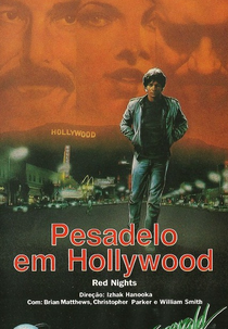 Pesadelo em Hollywood (Red Nights)