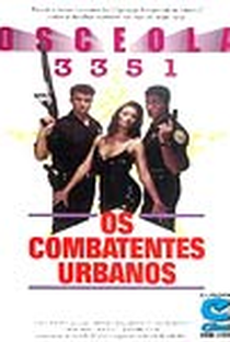 Osceola 3351 - Os Combatentes Urbanos - Poster / Capa / Cartaz - Oficial 1