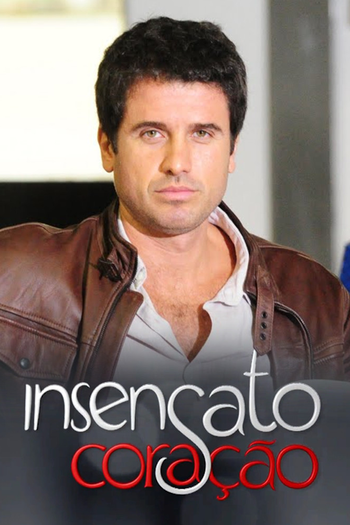  de TV Insensato Coração (2011)