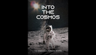 Into the Cosmos: The Space Race, Mars and Beyond (Official Trailer)