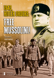 Os Nazistas e Mussolini (Free Mussolini)