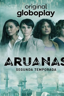 Aruanas (2ª Temporada) - Poster / Capa / Cartaz - Oficial 2