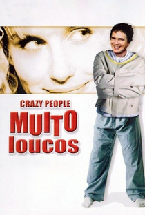 Crazy People: Muito Loucos - Poster / Capa / Cartaz - Oficial 6