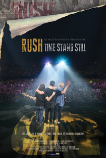 Rush: Time Stand Still - Poster / Capa / Cartaz - Oficial 1