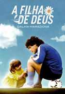 A Filha de Deus - Dalma Maradona (1ª Temporada)