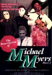 The Resurrection of Michael Myers - Part 2 (The Resurrection of Michael Myers - Part 2)