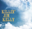 Killin' Jim Kelly