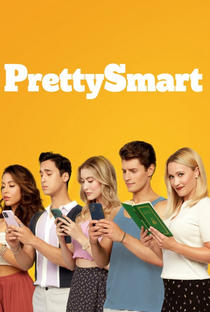 Pretty Smart (1ª Temporada) - Poster / Capa / Cartaz - Oficial 2