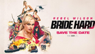 ‘Bride Hard’ official trailer