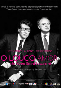 O Louco Amor de Yves Saint Laurent (L’amour Fou)