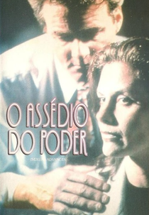 O Assédio do Poder (Sexual Advances)