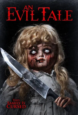 Poster 1 de Filme An Evil Tale (2018)