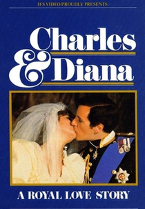 Charles & Diana - A Royal Love Story (Charles & Diana - A Royal Love Story)
