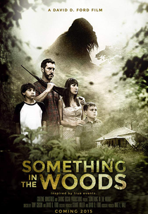 Something in the Woods (Something in the Woods)