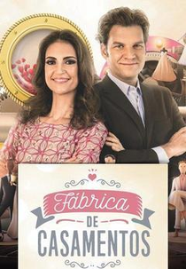 Fábrica de Casamentos (1ª Temporada) (Fábrica de Casamentos (1ª Temporada))