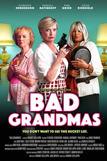 Armadas e Perigosas (Bad Grandmas)