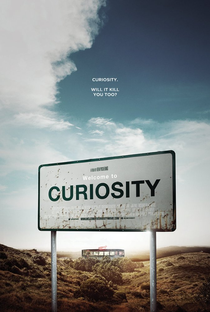Welcome to Curiosity - Poster / Capa / Cartaz - Oficial 1