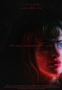 The Devil Whispered My Name (Un susurro invocó mi nombre)