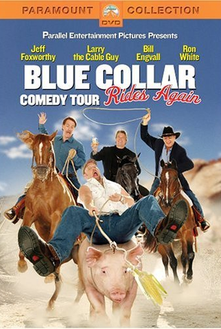 Poster 1 de TV Blue Collar Comedy Tour Rides Again (2004)