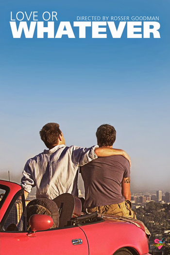  de Filme Love or Whatever (2012)