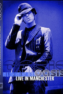 Oasis: Live from Manchester - Poster / Capa / Cartaz - Oficial 1