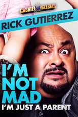 Rick Gutierrez: I'm not mad, I'm a parent (Rick Gutierrez: I'm not mad, I'm a parent)