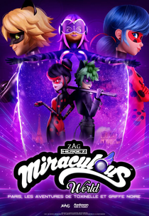 Miraculous World: Paris - As Aventuras de Shadybug e Claw Noir (Miraculous World: Paris - As Aventuras de Shadybug e Claw Noir)