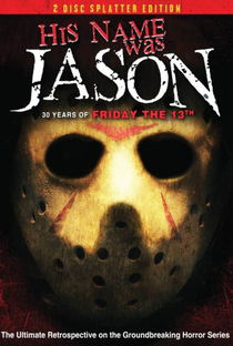 O Nome Dele Era Jason: 30 Anos de Sexta-Feira 13 - Poster / Capa / Cartaz - Oficial 1