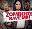 Zombody Save Me! (1ª Temporada)