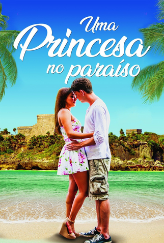 Poster 3 de Filme Uma Princesa no Paraíso (2017)