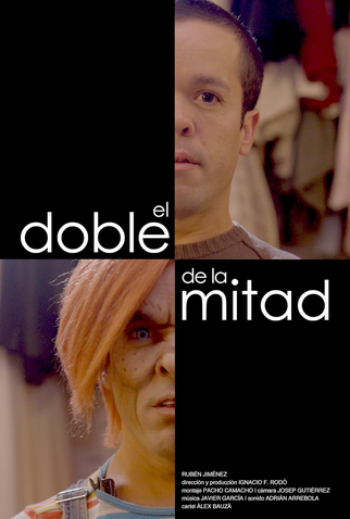 Poster 1 de Curta El doble de la mitad (2016)