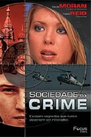  de Filme Sociedade do Crime (2005)