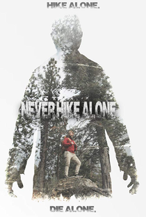 Never Hike Alone - Poster / Capa / Cartaz - Oficial 3