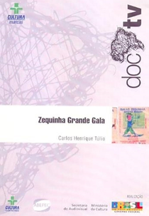 Zequinha Grande Gala (Zequinha Grande Gala)