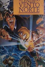 A Lenda Do Vento Norte  (La leyenda del viento del Norte )
