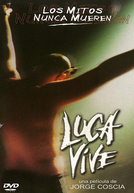 Luca vive (Luca vive)