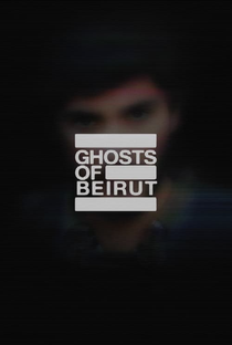 Fantasmas de Beirute - Poster / Capa / Cartaz - Oficial 2